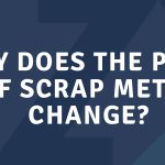 why does the price of scrap metal change?
